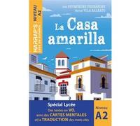 Leer en espanol - La Casa amarilla - Niveau A2