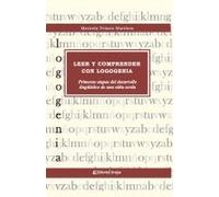 Leer Y Comprender Con Logogenia, Primeras Etapas Del Desarrollo Lingüistico De Una Niña Sorda