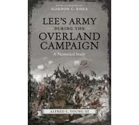 Lee's Army During The Overland Campaign