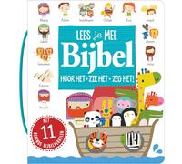 Lees je mee Bijbel: Hoor het, zie het, zeg het!