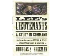 Lee's Lieutenants Douglas Southall Freeman, Stephen W. Sears (Auteur)