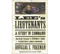 Lee's Lieutenants Third Volume Abridged