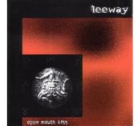 Leeway - Open Mouth Kiss
