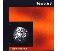 Leeway - Open Mouth Kiss [Import]