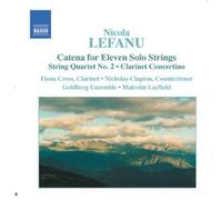 Catena Pour 11 Instruments À Cordes, Quatuor À Cordes No. 2, Concertino Pour Clarinette Et Cordes, Cancion De La Luna