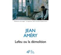 Lefeu ou la démolition - Jean Améry - Belles Lettres - broché - Roman