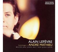 Lefevre Alain - Hommage à André Mathieu [Import]