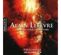 Lefevre, Alain - Selected Works (Only at Archam