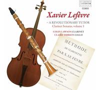Lefèvre : Sonates pour Clarinette, Vol. 1. Lawson, Thirion.