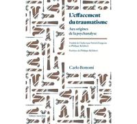 L'effacement du traumatisme Aux origines de la psychanalyse - Carlo Bonomi - Amsterdam Eds - broché - Essai
