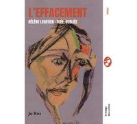 L'effacement: Hélène Legotien, tuée et oubliée
