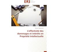 L'effectivité des dommages et intérêts en Propriété Intellectuelle