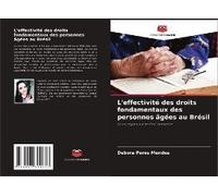 L'effectivité Des Droits Fondamentaux Des Personnes Âgées Au Brésil
