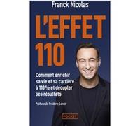 L'effet 110 Franck Nicolas (Auteur), Frédéric Lenoir (Préface)