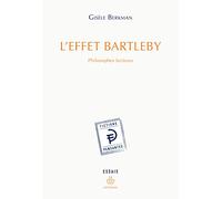 L'effet Bartleby: Philosophes lecteurs