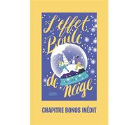 L'effet boule de neige - bonus inédit du point de vue d'Alex - Clara Héraut - Hachette Romans - ebook (ePub) - Livre