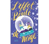 L'Effet Boule de Neige - Clara Héraut - Hachette Romans - broché - Roman adolescent