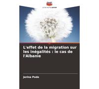 L'effet de la migration sur les inégalités : le cas de l'Albanie
