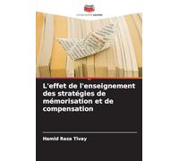 L'effet de l'enseignement des stratégies de mémorisation et de compensation