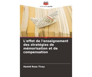 L'effet de l'enseignement des stratégies de mémorisation et de compensation