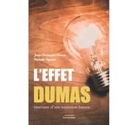L'effet Dumas Dumas Jean-Claude (Auteur)