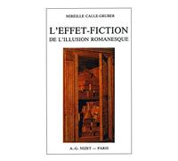L'Effet-fiction de l'illusion romanesque
