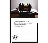 L'effet Horizontal De La Convention Européenne Des Droits De L'homme