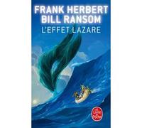 L'effet Lazare (Le Programme Conscience, Tome 3) Frank Herbert (Auteur), Bill Ransom (Auteur)