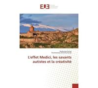 L'effet Medici, les savants autistes et la créativité - Ravikumar Kurup - Universitaires Europeennes - broché - Livre