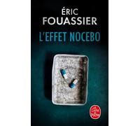 L'Effet Nocebo - Eric Fouassier - le Livre de poche - ebook (ePub) - Roman