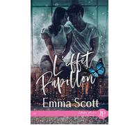 L'effet papillon - Emma Scott - Juno Publishing - broché - Roman