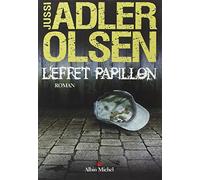 L'Effet papillon (Les enquêtes du département V T5)