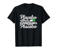 L'effet Placebo confond même Le paradoxe du Placebo de guérison T-Shirt