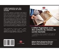 L'effet Pygmalion Avec Des Enfants Du Réseau De Santé Mentale