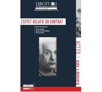 L'effet relatif du contrat - Marianne Faure-Abbad - Univeau Poitiers Pu.juridiques - broché - Etude