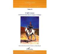 L'effet roman Arrivée du roman dans les langues d'Afrique - Xavier Garnier - L'harmattan - broché - Etude