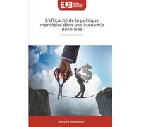 L'efficacité de la politique monétaire dans une économie dollarisée