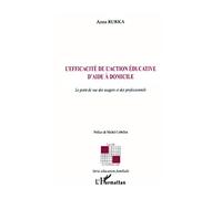 Anna Rurka - L'efficacité de l'action éducative d'aide à domicile - Usagers et professionnels