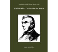 L'efficacité de l'exécution des peines - Martine Herzog-Evans - Mare & Martin - broché - Etude