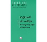 L'efficacite Des Colleges - Sociologie De L'effet Établissement