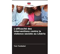 L'efficacité des interventions contre la violence sexiste au Libéria