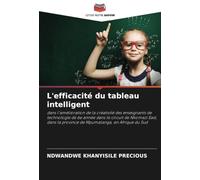L'efficacité du tableau intelligent: dans l'amélioration de la créativité des enseignants de technologie de 6e année dans le circuit de Nkomazi East, dans la province de Mpumalanga, en Afrique du Sud