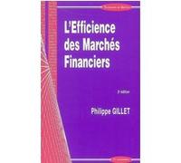 L'efficience des marches financiers Philippe Gillet (Auteur)
