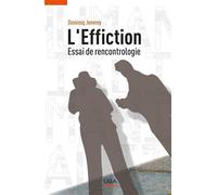 L'Effiction Essai de rencontrologie - Dominiq Jenvrey - Uga - broché - Essai