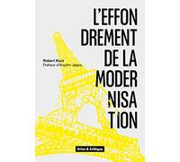 L'Effondrement de la modernisation: De l'écroulement du socialisme de caserne à la crise de l'économie mondiale