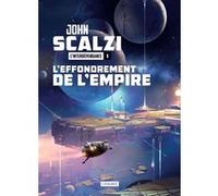 L'Effondrement de l'empire John Scalzi (Auteur)