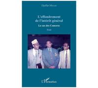 L'effondrement de l'intérêt général Djaffar Mmadi (Auteur)