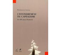 L'effondrement du capitalisme - Un défi pour l'Humanité