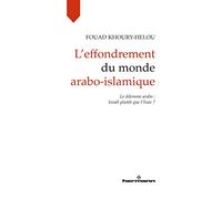L'effondrement du monde arabo-islamique