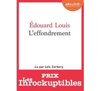 L'Effondrement Livre audio 1 CD MP3 - Édouard Louis - Audiolib - Texte lu (CD) - Textes lus CD